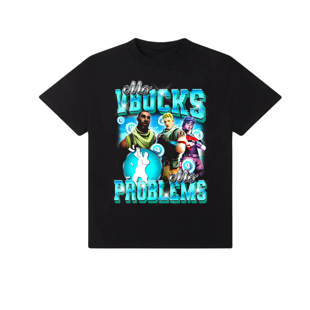 Mo VBucks Mo Problems TEE - T-Shirt