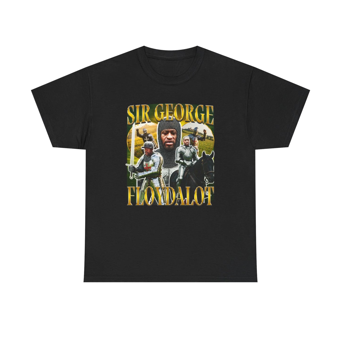 Sir George Floydalot Knight TEE